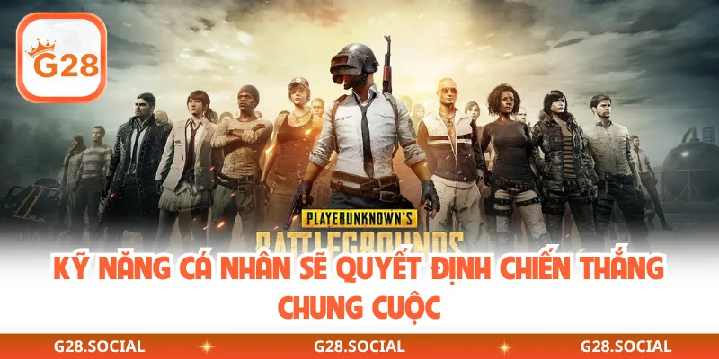 Kỹ năng cá nhân sẽ quyết định chiến thắng chung cuộc